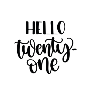 Bday13 - Hello Twenty One