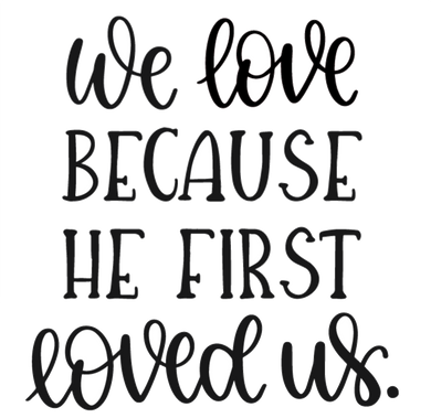Faith03 - We Love Because He Loved Us