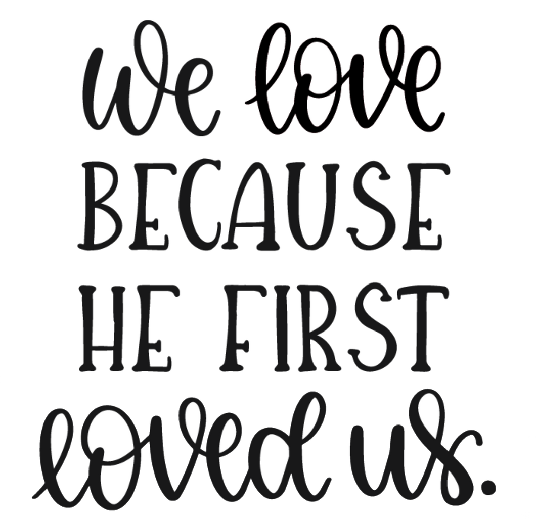 Faith03 - We Love Because He Loved Us
